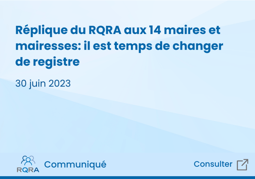 Réplique du RQRA aux 14 maires et mairesses: il est temps de changer de registre